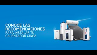 Recomendaciones de instalación para calentadores Cinsa [upl. by Robin]