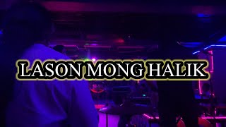 LASON MONG HALIK  GIG  session [upl. by Adnical]