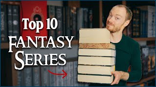 The Ultimate Top 10 Fantasy Book Must Reads [upl. by Hance]