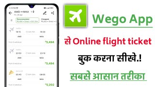 wego app se online flight ticket book kaise kaise kare how to book flight ticket in wego app [upl. by Belden]