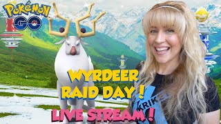 WYRDEER RAID DAY Pokémon GO LIVE [upl. by Oir]