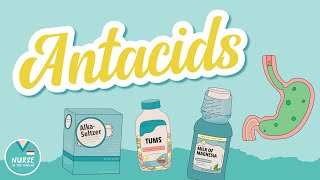 Antacids  Pharmacology Help for Nursing Students [upl. by Merry]