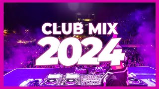 Music Mix 2024  Party Club Dance 2024  Best Remixes Of Popular Songs 2024 MEGAMIX [upl. by Norit573]