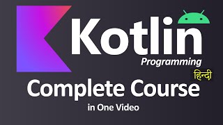 Kotlin Programming Complete in one Video Hindi [upl. by Dnomad]