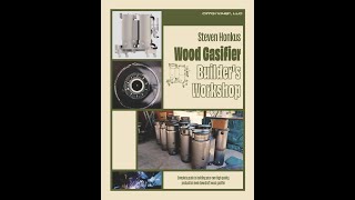 Introducing the Wood Gasifier Builders Workshop Book and eBook [upl. by Shewmaker435]