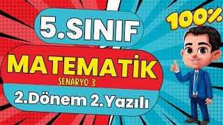 5 Sınıf Matematik 2 Dönem 2 Yazılı Senaryo 3 2024 [upl. by Ehsrop]