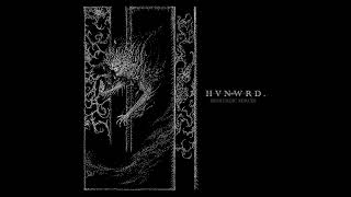 H V N W R D   Demiurgic Forces Full Album Premiere [upl. by Rennug]