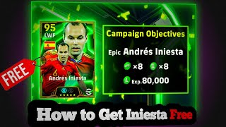 How to Get Andres Iniesta Free in Efootball 2025 [upl. by Brendin]