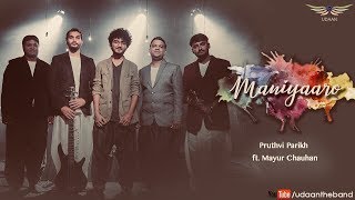 MANIYARO  Latest Gujarati Garba 2018  Pruthvi Parikh ft Mayur Hemant Chauhan  UdaanThe Band [upl. by Macdonald932]