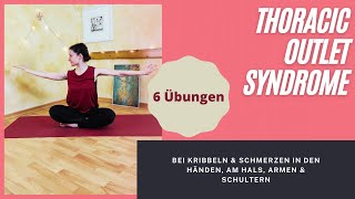 Thoracic Outlet Syndrome  6 Übungen die dir helfen könnendeine Symptomatik zu lindern [upl. by Arak96]