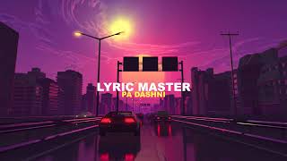 Lyric Master  Pa dashni slowed  reverb [upl. by Lorant743]