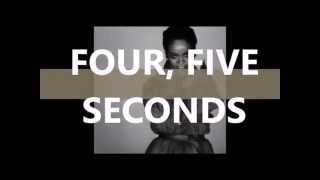 Rihanna Four Five Seconds ft Kanye West amp Paul McCartney lyrics PLyrixx247 [upl. by Willet]