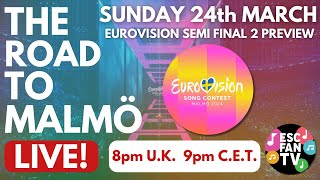 ESC Fan TV Live  Eurovision 2024  Semi Final 2 Preview  The Road To Malmö [upl. by Anatole]