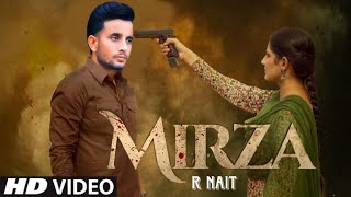 Mirza R Nait Official Video New Punjabi Song 2024  Latest Punjabi Songs  Punjabi Song [upl. by Intruoc]