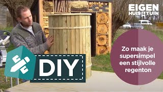 Zo maak je supersimpel een stijlvolle regenton  DIY  Eigen Huis amp Tuin [upl. by Blayne]