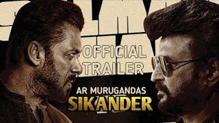 Sikander Official Trailer  Salman Khan  Rajnikant  Rashmika Mandhana  AR Murugandas [upl. by Anglo]