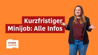 Kurzfristiger Minijob ohne Verdienstgrenze Unbegrenzt viel verdienen Das musst du wissen [upl. by Cerracchio17]