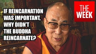 The Dalai Lama on why reincarnation is not important [upl. by Ballou583]