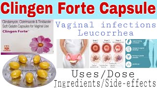 Clingen forte capsule for leucorrhea and vaginal infections  Clingen forte usesdosesideeffects [upl. by Millie]