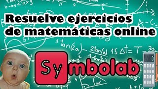 Tutorial Symbolab resuelve ejercicios matemáticos fácilmente [upl. by Ekaj]