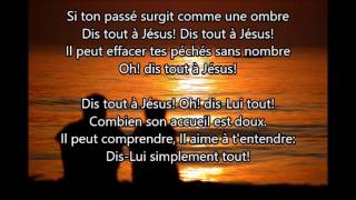 Dis tout a Jesus [upl. by Nannie]