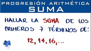 Progresión Aritmética Suma de n términos de la sucesión [upl. by Aksoyn]