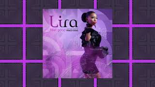 Lira  Feel Good Amapiano Remix by Prince KayBee Official Visualizer [upl. by Ppik]