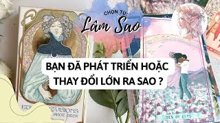 BẠN ĐÃ PHÁT TRIỂN HOẶC THAY ĐỔI LỚN RA SAO Lâm Sao Tarot đang phát trực tiếp [upl. by Gamali239]