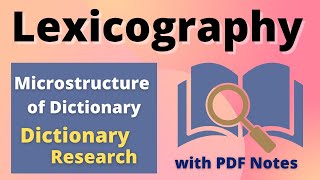 Lexicography Part 2  Microstructure of Dictionary  Perspectives on Dictionary Research [upl. by Aita]