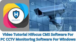 How To Install amp Configure Hifocus CMS Software For PC On Windows [upl. by Audette925]