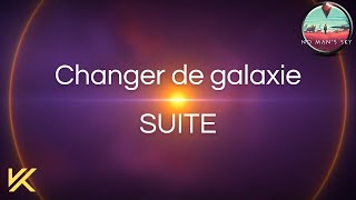 Je change de Galaxie 2 Suite 43 [upl. by Haila809]