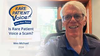 Rare Patient Voice Is Not a Scam [upl. by Kostival]