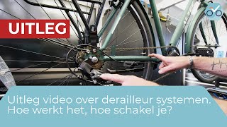 Uitlegvideo over derailleur systemen Hoe werkt het hoe schakel je 213 [upl. by Guthrie783]