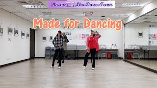 Made for Dancing  Line Dance [upl. by Bruis959]