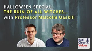 Halloween Special The Ruin of All Witches with Professor Malcolm Gaskill [upl. by Jamieson23]