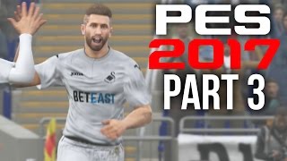 PES 2017 BECOME A LEGEND CAREER Gameplay Walkthrough Part 3  I HATE THE MANAGER PES2017 [upl. by Skvorak]