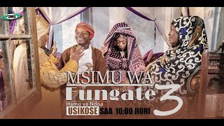 FUNGATE EPISODE NO 37 MWINYI MPEKU KITATANGE AMINA BI SINA JAMBO [upl. by Enilauqcaj]