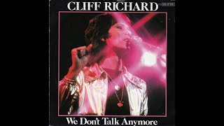 Cliff Richard  We Dont Talk Anymore Remastered [upl. by Enttirb]