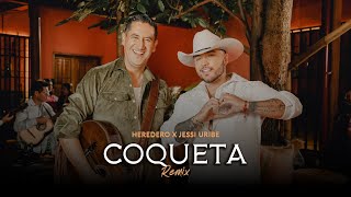 Heredero x Jessi Uribe  Coqueta Remix  Video Oficial [upl. by Curry276]