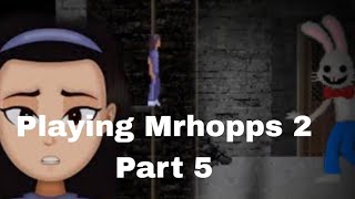 MrHopp Playhouse 2 Part 5 [upl. by Akenal591]