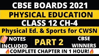 CH4 Physical Ed and Sports for CWSN Part2 CBSE Class 12  Physical EducationHindi Explanation [upl. by Ajiam]