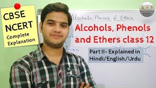 Alcohols Phenols and Ethers class 12 Part 2 HindiUrdu NCERT [upl. by Junie559]