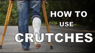 How to Use Crutches [upl. by Otilia]