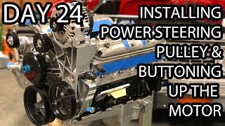 72 Chevy C10  Power Steering Pulley Install amp Buttoning Up The Engine  Day 24 [upl. by Adnof]