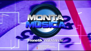 𝑭𝒓𝒆𝒆 𝑫𝑳 Frenetik  Wait A Minute 2024 Monta Musica  Makina Rave Anthems [upl. by Stoughton]