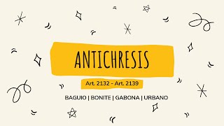 ANTICHRESIS Credit Transactions Group Study Session [upl. by Ardnosac]