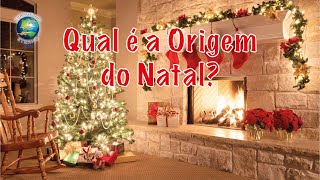 Qual é a Origem do Natal [upl. by Ama634]