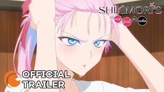 Shikimoris Not Just a Cutie  OFFICIAL TRAILER [upl. by Aninaig245]