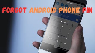 I Forgot My Pin Lock on My Android Phone Here’s How to Unlock Forgotten Android Phone Pin [upl. by Bobbie12]