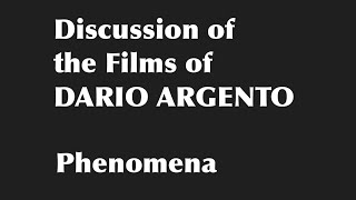 The Films of Dario Argento 8 Phenomena [upl. by Mulvihill]